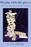 Front cover of Playing with the Pieces