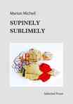Front cover of Supinely Sublimely